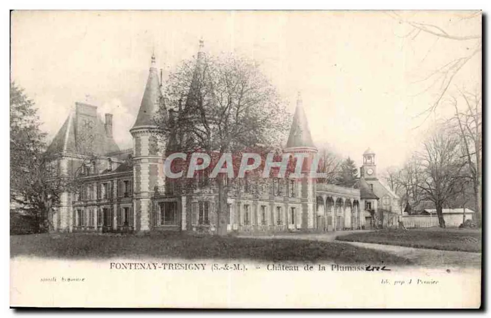 Fontenay-Tresigny (S.-&-M.) — Schloss Plumassière — veröffentlicht von J. Prouvier - Vorderseite
