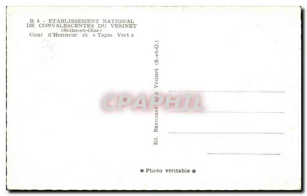 Nationales Kuraufenthaltsheim Vésinet — Ehrenhof und « Grün Teppich » — Verlag Beaujean, Vésinet - Rückseite