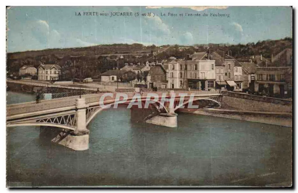 La Ferté-sous-Jouarre (S.-et-M.) — Der Brücke und der Eingang zum Vorort - Vorderseite