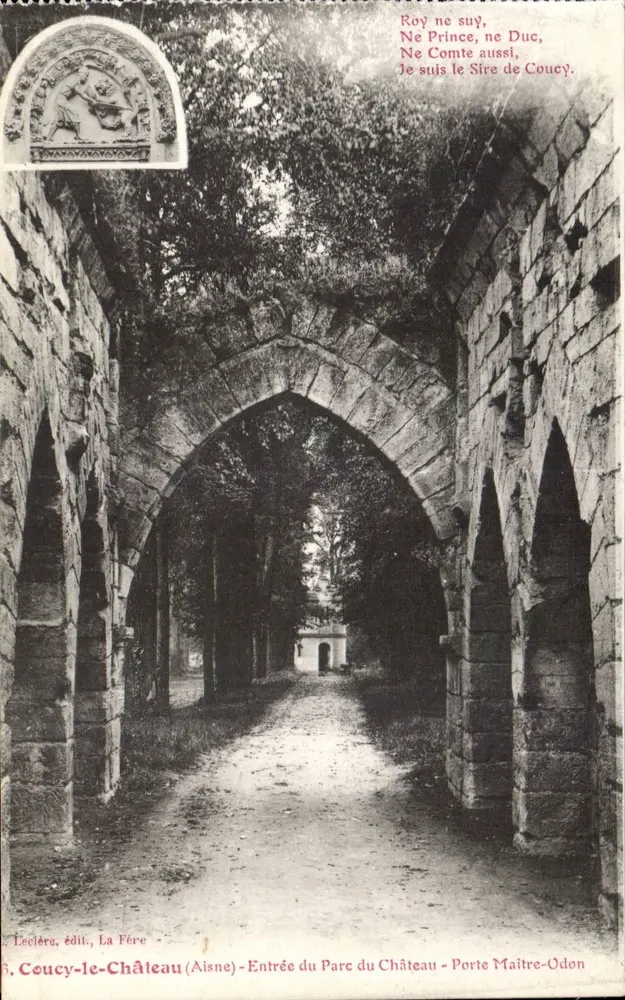 Coucy-le-Château (Aisne) — Eingang zum Schlosspark - Tor des Meisters Odon — Verlag Leclère, La Fère - Vorderseite