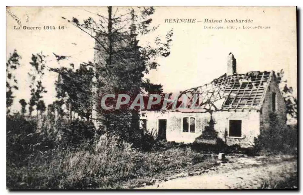 Reninghe — Casa bombardeada — Destrooyer, editora, em Loo-ice-Furnes - Frente