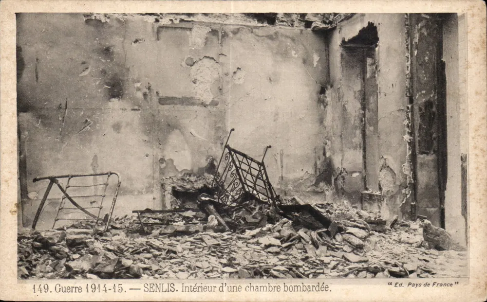 Senlis — Innenraum eines bombardierten Zimmers — Verlag Pays de France, Nr. 149 - Vorderseite