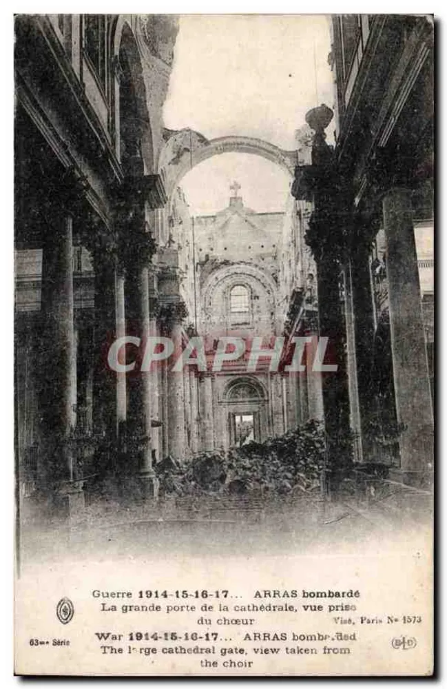 Arras bombardiert — Die große Pforte der Kathedrale, Aufnahme vom Chor — Viné, Paris N° 1573 - Vorderseite