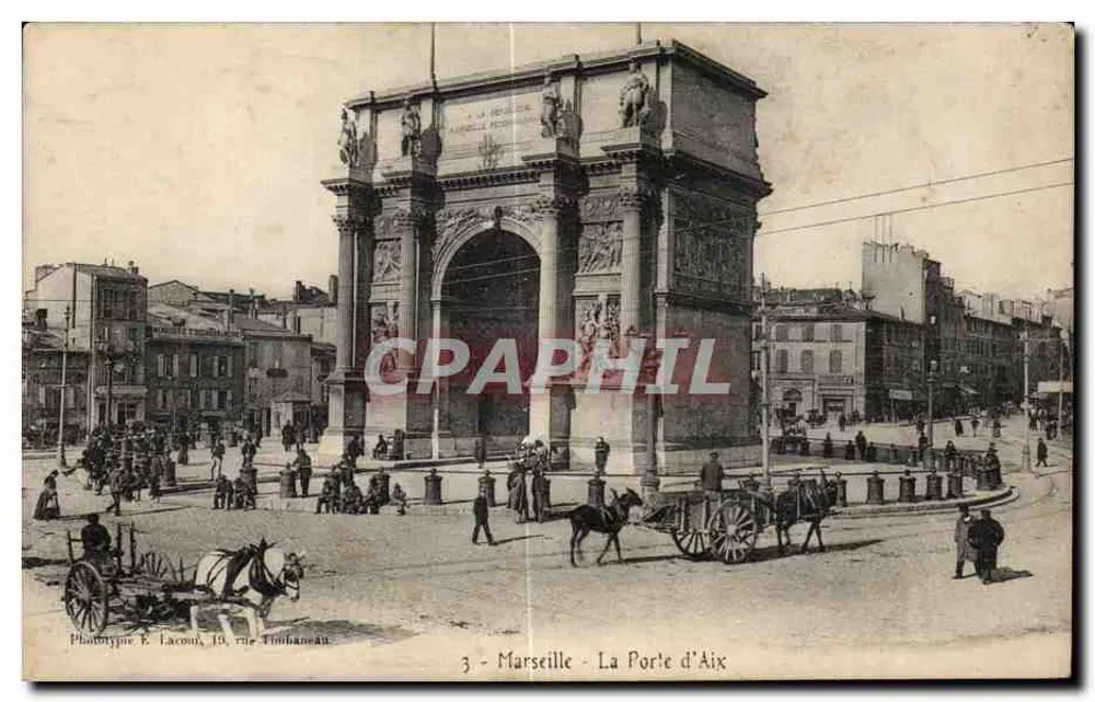 Marselha - A Porta de Aix — Fototipia E. Lacom, 19, rue Timbanaeu - Frente