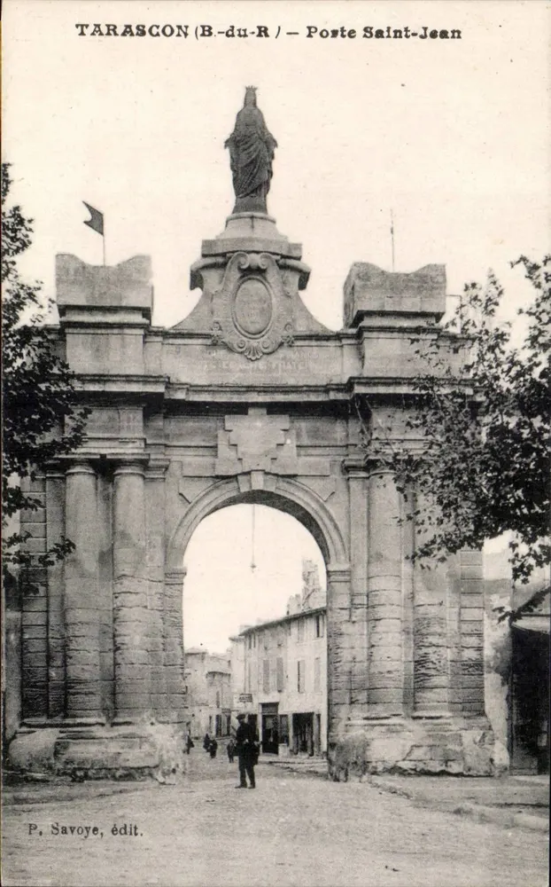 Tarascon (B-du-R) — Porta Saint-Jean com estátua da Virgem — P. Savoye, editor - Frente
