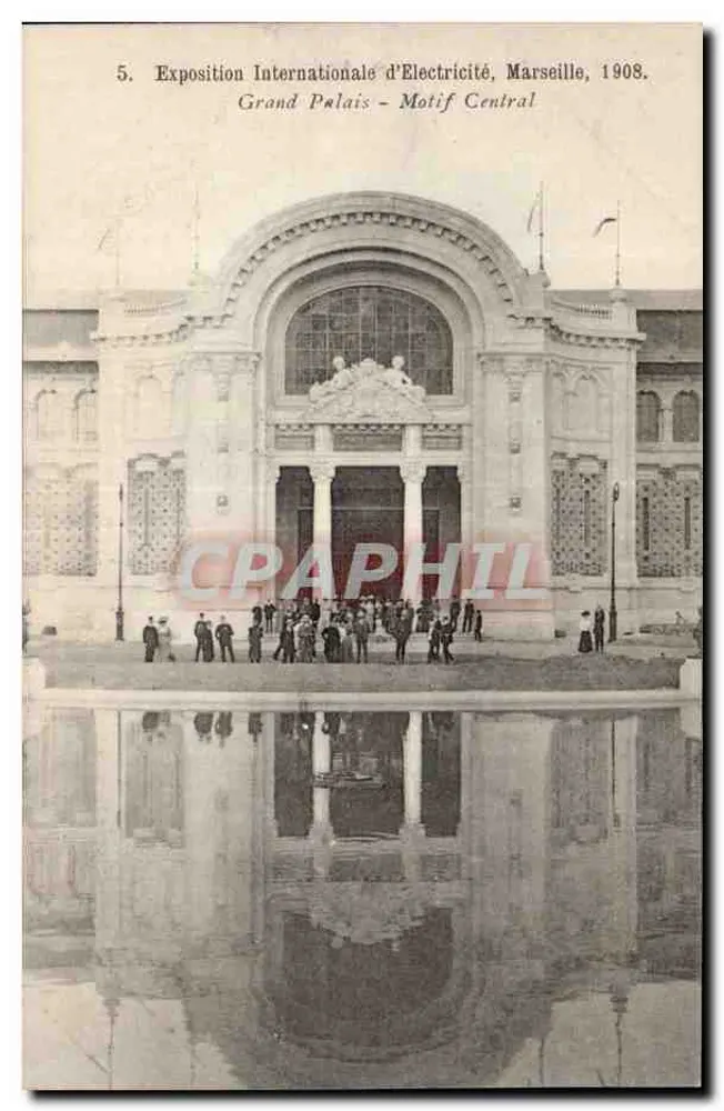 Internationale Elektroausstellung, Marseille, 1908 — Grand Palais — Zentralmotiv — Fotoateliers Bautoun-Vincent, Marseille - Vorderseite