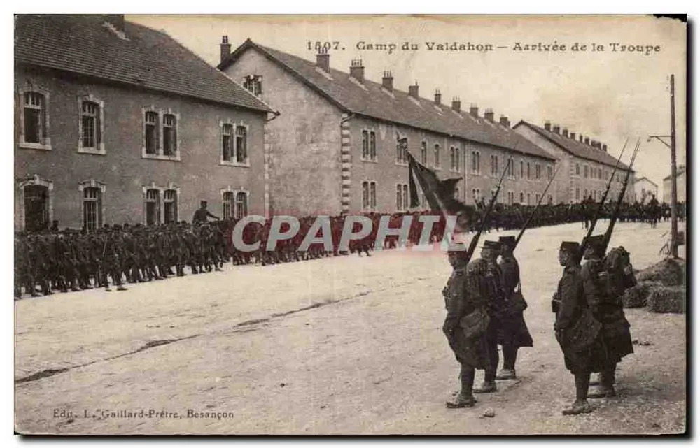 Camp de Valdahon — Chegada da Tropa — Ed. L. Gaillard-Prétre, Besançon - Frente