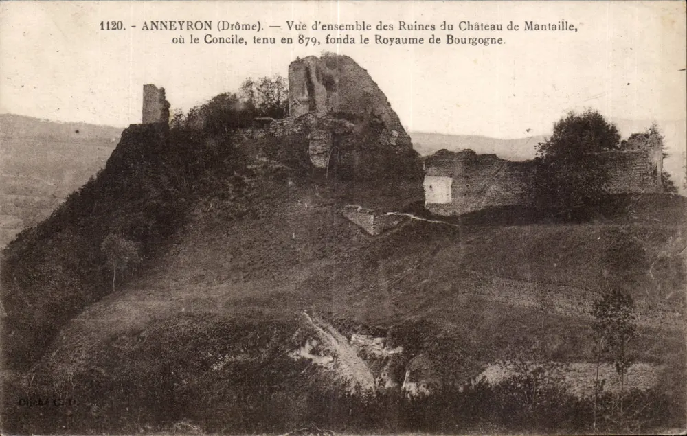 Anneyron (Drôme) — Vista geral das Ruínas do Castelo de Mantaille, onde o Concílio realizado em 879 fundou o Reino da Borgonha — Edição Blanchard, Viena, n° 1120 - Frente