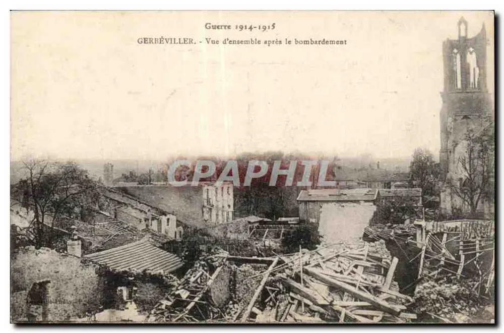 Gerhéviller — Gesamtaufnahme nach dem Bombenangriff — Krieg 1914-1915 - Vorderseite