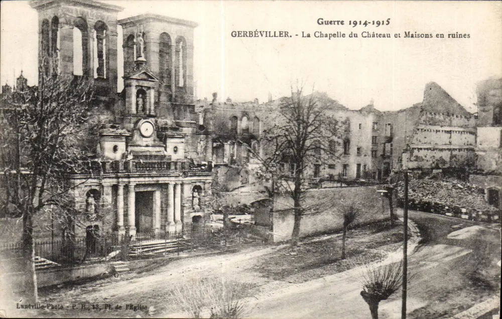 Gerbéviller — Die Kapelle des Schlosses und zerstörte Häuser — Lunéville Photo, F.B. 18, Place de l'Église - Vorderseite