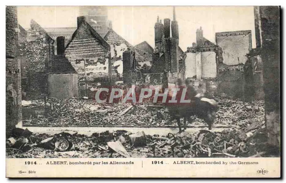Albert, bombardiert von den Deutschen — 1914 — Serie 15 — Verleger B. Le Daley, Paris - Vorderseite