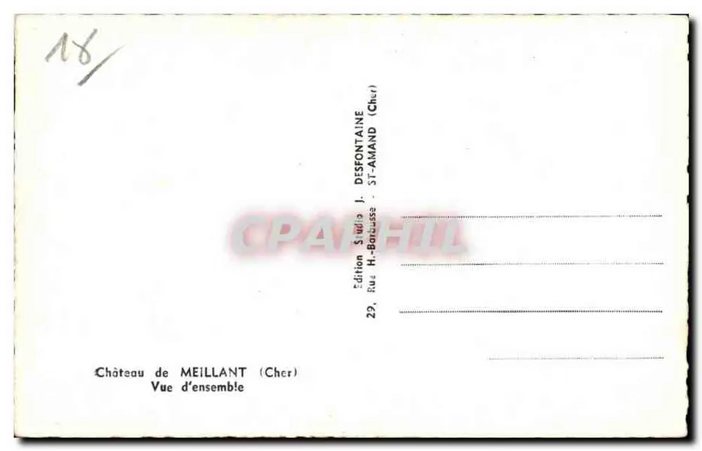 Castelo de Meillant — Vista geral — Edição J. Desfontaine, Saint-Amand (Cher) - Verso