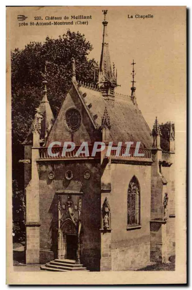 Schloss Meilliant — Die Kapelle bei St-Amand-Montrond (Cher) — unbekannter Verlag, Nr. 233 - Vorderseite