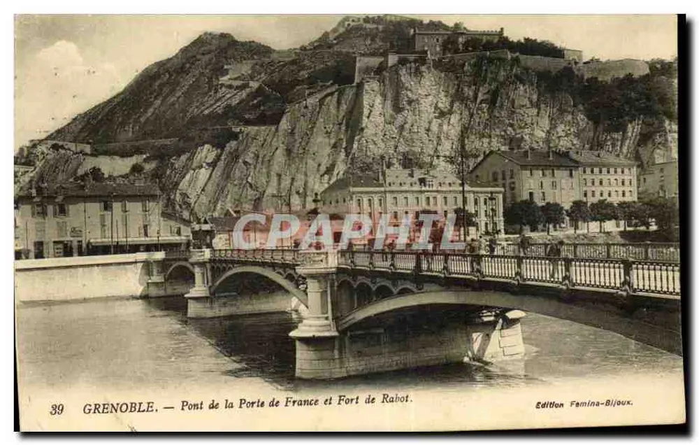 Grenoble — Brücke der Porte de France und Fort de Rabot — Edition Famina-Bijoux - Vorderseite