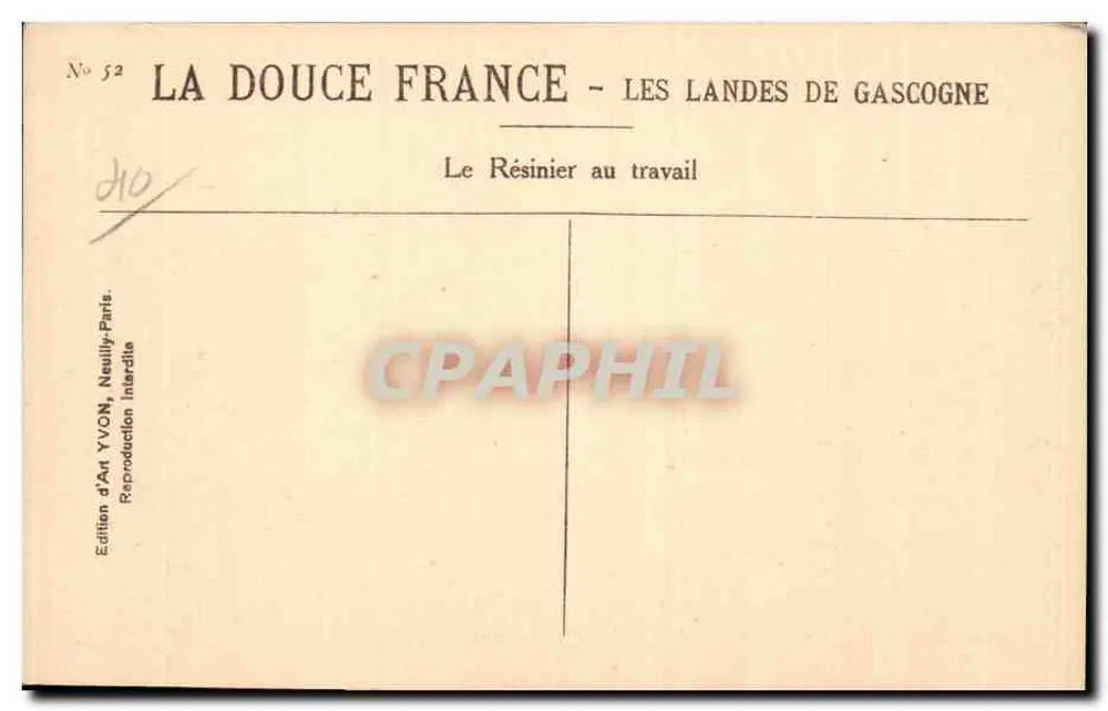 Der Harz-Sammler beim Arbeiten — Die Landes de Gascogne — Art Edition YVON, Neully-sur-Marne - Rückseite