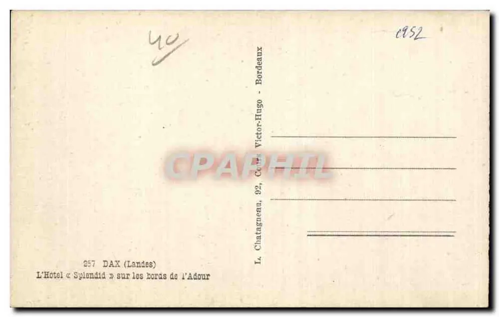 Hotel Splendid — Dax (Landes) — a orillas del Adour — Editor Elcé - Reverso