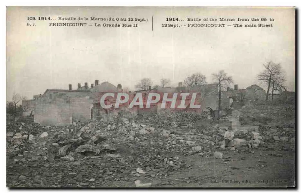 Frignicourt — Die Hauptstraße II — Schlacht an der Marne (6. bis 12. Sept. 1914) — O.J. — Verlag Dauthier, Saint-Dizier - Vorderseite