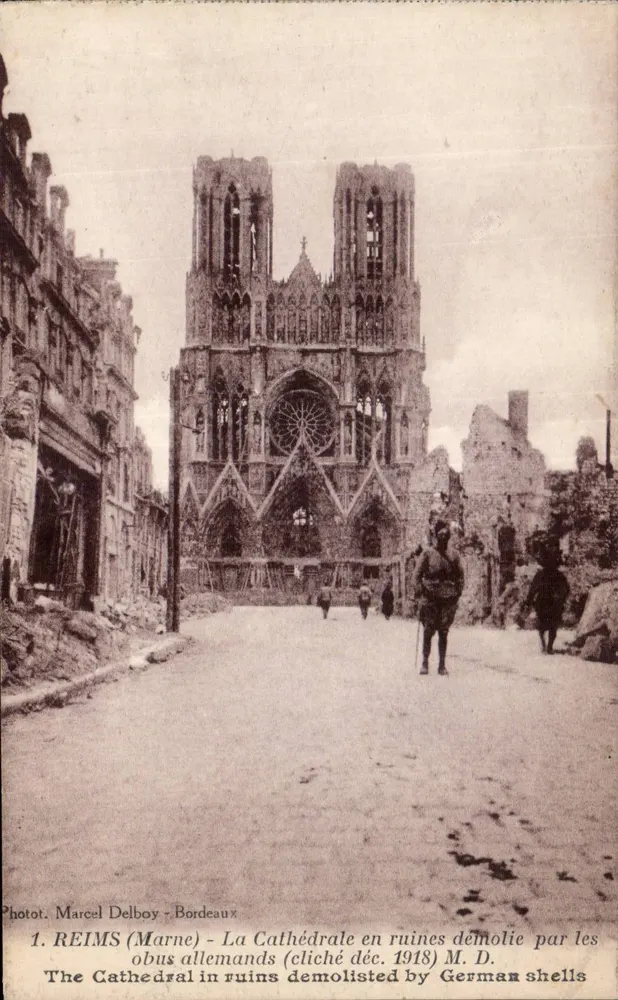 Reims - Die Kathedrale in Ruinen zerstört durch deutsche Granaten (Foto Dez. 1918) - Photot Marcel Delboy - Bordeaux - Vorderseite
