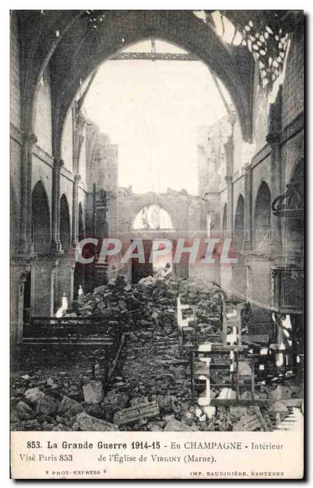 Innenansicht der Kirche von Virginy (Marne) — Zerstörung des Ersten Weltkriegs 1914-15 — Verlag IMP. BAUDINIÈRE, NANTERRE, n° 853 - Vorderseite