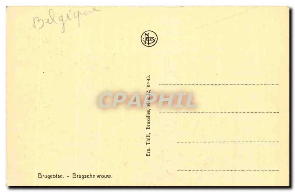 Bruggeoise — Brugsche vrouw — Ern. Thill, Bruxelas, série 2, no 43 - Verso