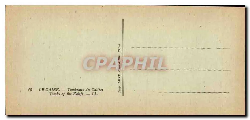 O Caire — Tumbas dos Califas — Imp. LEYVY Frères & Cie, Paris — n° 15 - Verso