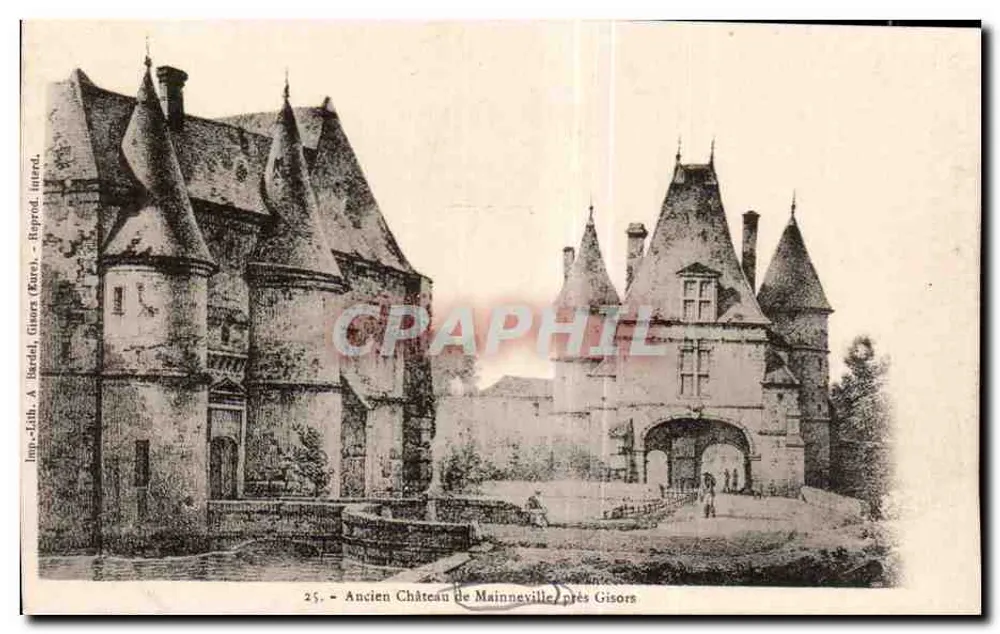 Altes Schloss Mainneville bei Gisors — Verleger A. Bérard, Gisors — Nr. 25 - Vorderseite