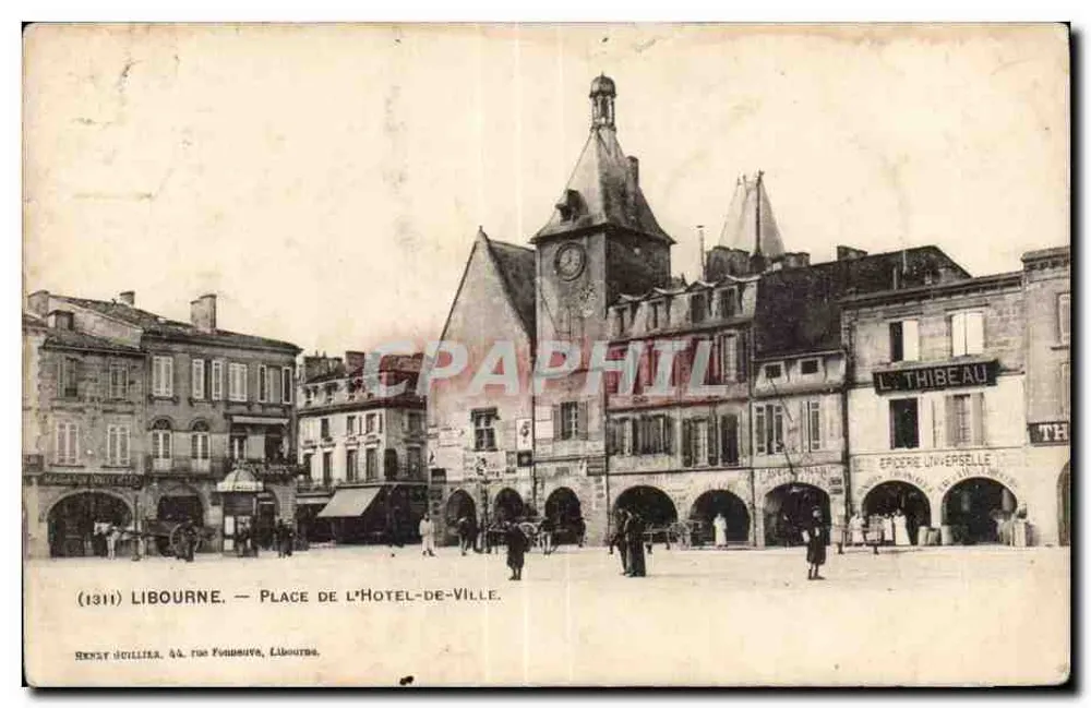 Libourne — Place de l'Hôtel-de-Ville — Henri Guillier, 44, rue Fombouye, Libourne (n°1311) - Anverso