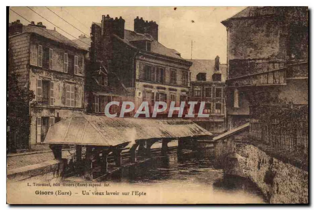 Gisors (Eure) — Ein altes Waschhaus am Épte — L. Tournaut, Verlag Gisors (Eure) repro. Int. - Vorderseite