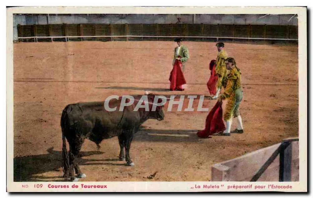 Stierkampf — "La Muleta" Vorbereitung für die Estocade — ND 109, Verlag Cie des Arts Photomécaniques Paris-Strasbourg - Vorderseite