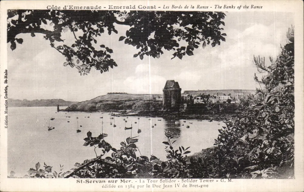 St-Servan sur Mer — Torre Solidor — construída em 1384 pelo Duque Jean IV da Bretanha — Edição Maurice Guéret, St-Malo - Frente