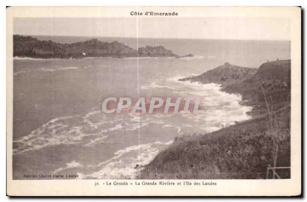 Le Grouin - Die Große Rivière und die Insel der Landes — Küste der Emeraude — Edition Chialet Marie Louise, Nr. 31 - Vorderseite