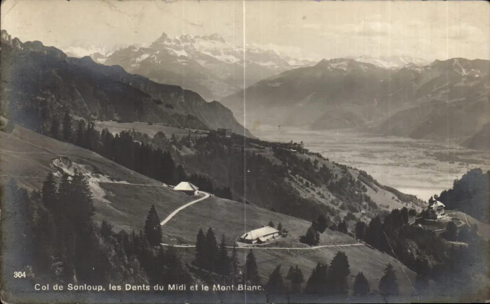 Col de Sonloup — die Dents du Midi und der Mont Blanc — unbekannter Verlag, Nr. 304 - Vorderseite