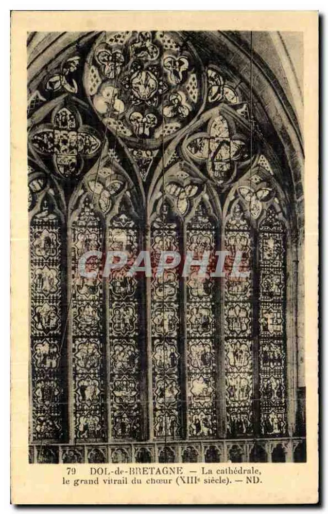DOL-de-BRETAGNE — Die Kathedrale, das große Fenster des Chors (13. Jahrhundert) — ND. - Vorderseite