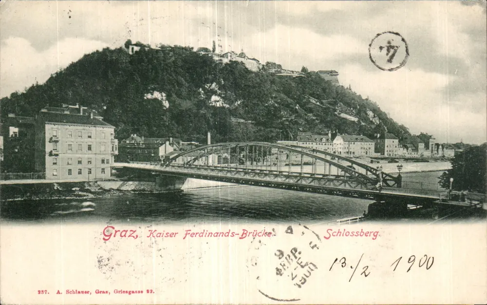 Graz, Kaiser Ferdinands-Brücke — Schlossberg — A. Schlauer, Graz, Grlesgasse 287 - Recto