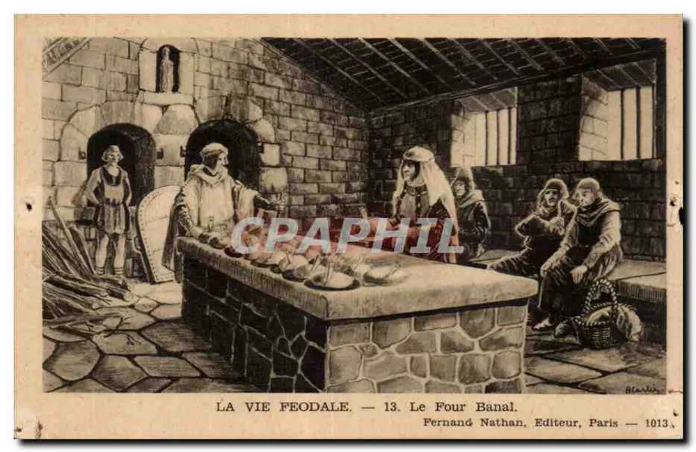 Le Four Banal — scène de vie féodale dans une salle de château — Fernand Nathan, Editeur, Paris — 1013 - Frente