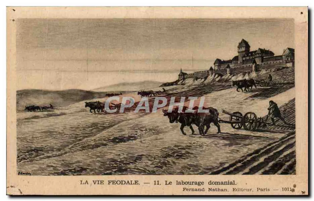 La vie féodale — Le labourage domanial — Fernand Nathan, Éditeur, Paris — 1011 - Frente