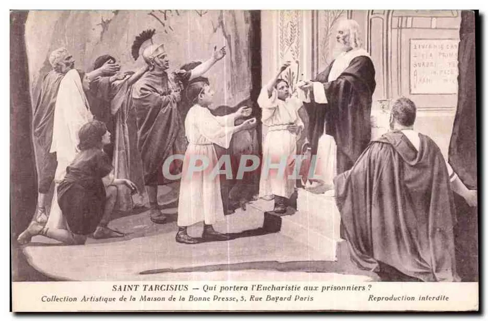 Saint Tarcisius — Qui portera l'Eucharistie aux prisonniers ? — Collection Artistique de la Maison de la Bonne Presse, 5 Rue Bayard Paris - Recto