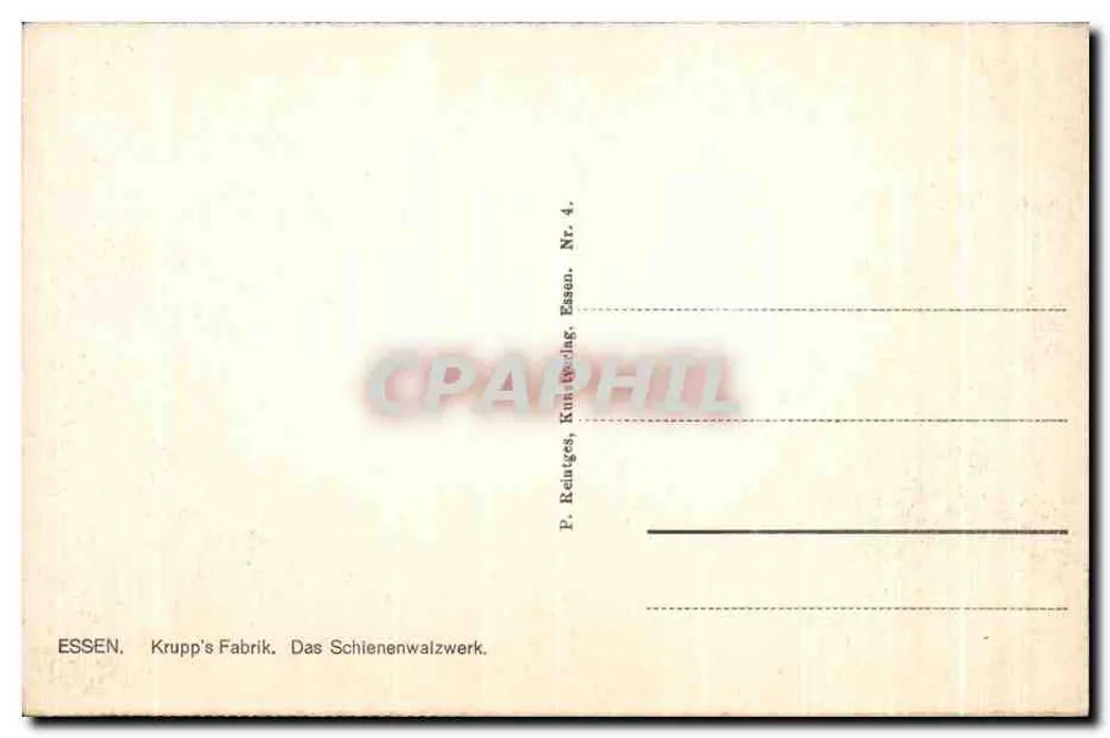 Krupp-Werk in Essen — Schienenwalzwerk — P. Reintges, Essen, N° 4 - Rückseite