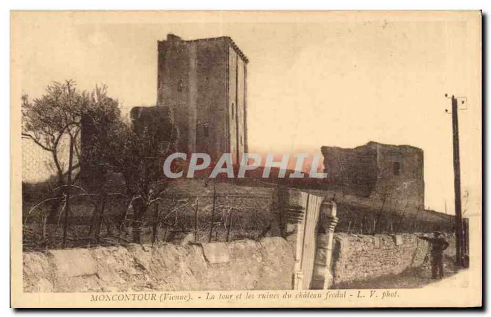 Moncontour (Vienne) — Die Turm und Ruinen des feudalen Schlosses — L. V. phot. - Vorderseite