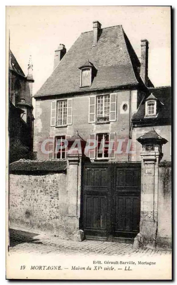 Mortagne — Casa do XIVº século — Edit. Gérault-Barville, Mortagne - Frente
