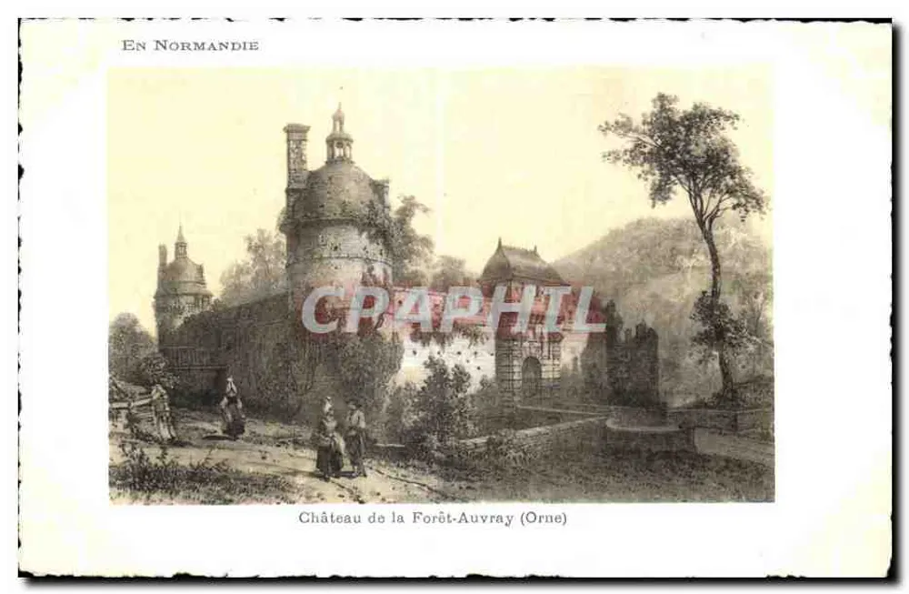 Kasteel van Forêt-Auvray (Orne) — In Normandië — uitgever niet zichtbaar - Voorkant