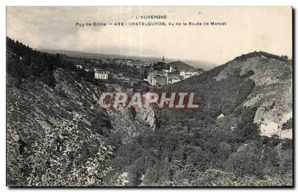 Puy-de-Dôme — Châtelguyon aus der Route de Manzat gesehen — L'Auvergne, Nr. 432 - Vorderseite