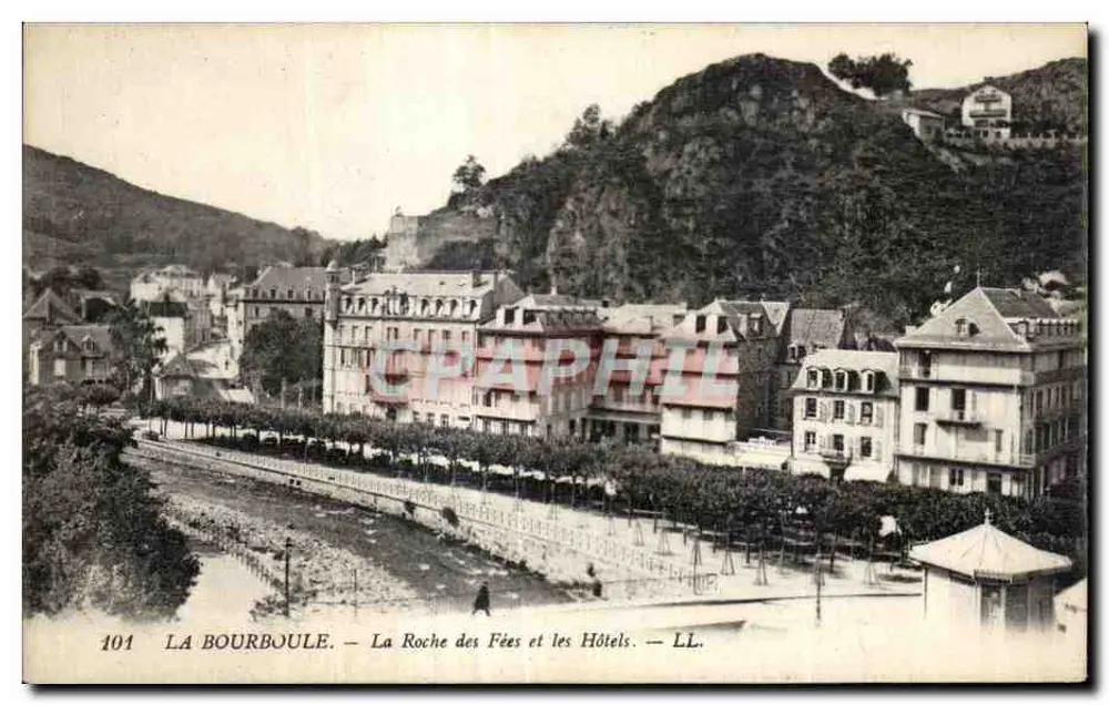 La Bourboule — Ansicht der Roche des Fées und der Hotels — LL. — Nr. 101 - Vorderseite