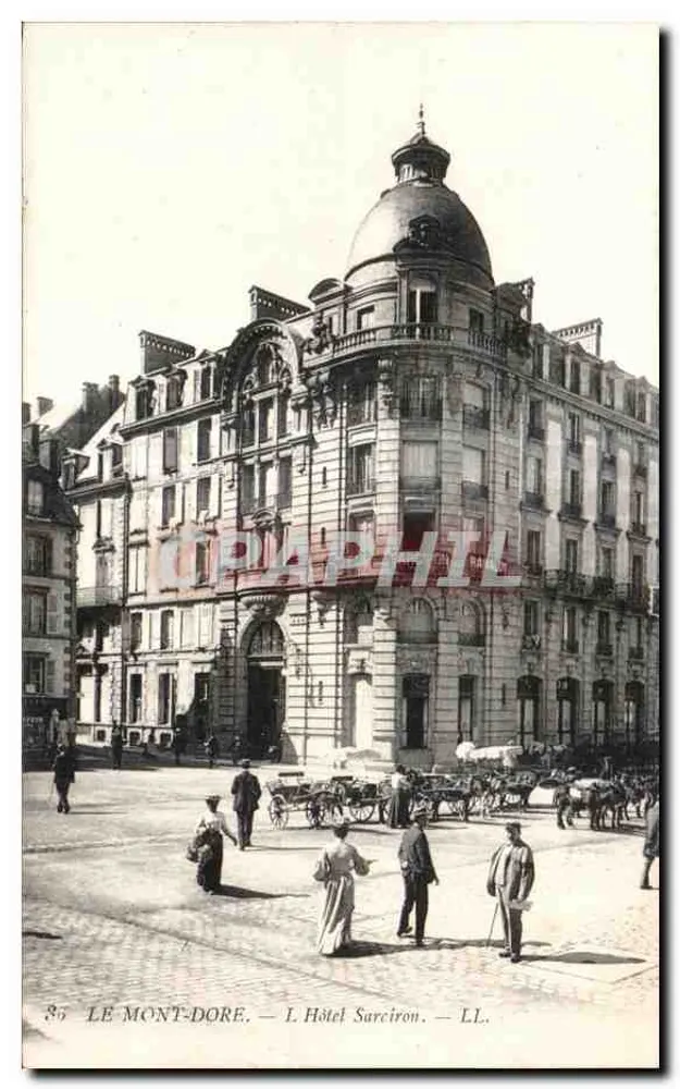 Mont-Dore — O Hotel Sarciron — LL. - Frente