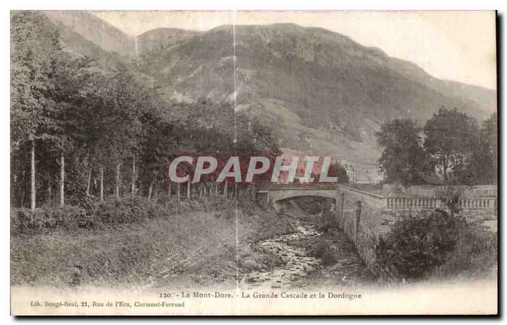 Mont-Dore - Die Große Wasserfall und die Dordogne — Lib. Bengé-Béal, 21, Rue de l'Écu, Clermont-Ferrand - Vorderseite