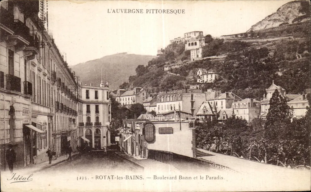 Royat-les-Bains — Boulevard Bazin e o Paradis — A Auvergne pitoresca - Frente