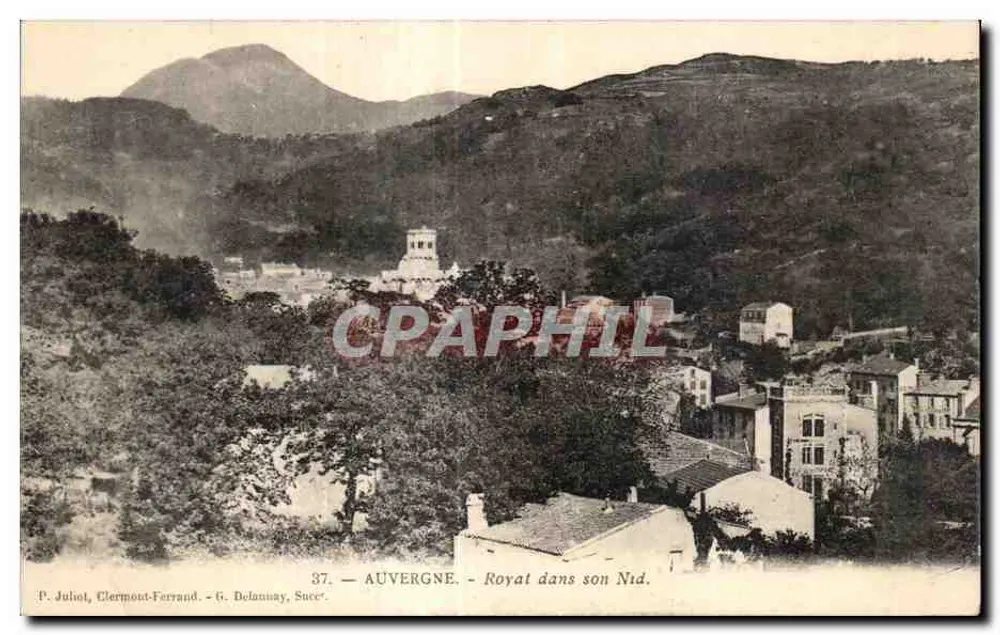 Royat no seu ninho — Auvergne — P. Juliot, Clermont-Ferrand — G. Delannay, Sucet - Frente