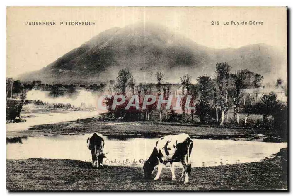 Le Puy-de-Dôme — Ansicht der Auvergne — Cendre (P.-de-D.) — n° 216 - Vorderseite