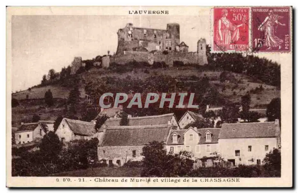 Schloss Murols und Dorf La Chassagne — Auvergne — Verlag G. D'O. - 21 - Vorderseite