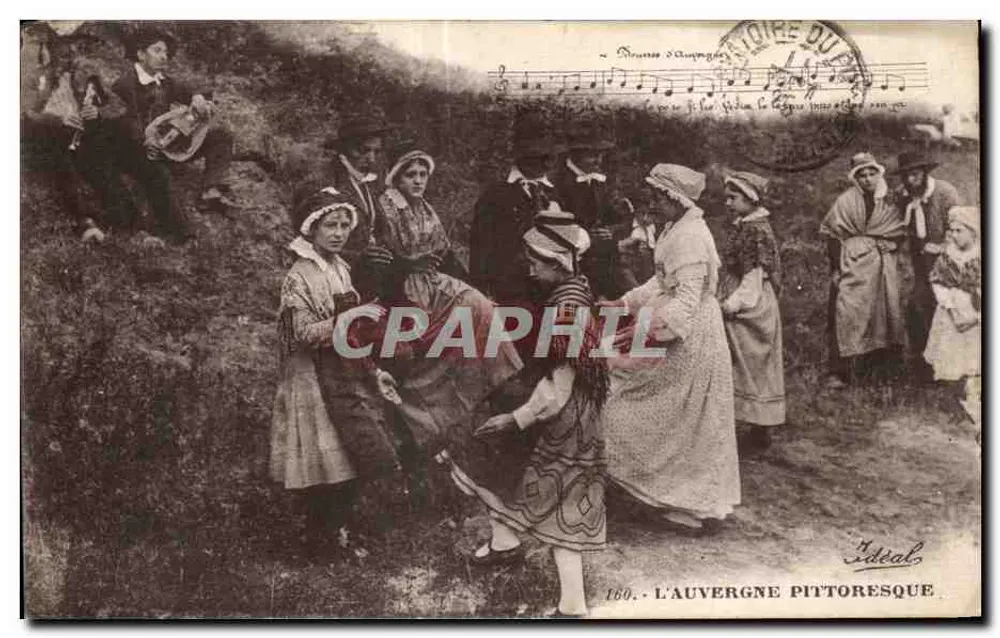 Pittoreske Auvergne — Dorfszene mit Musiker und Tänzern — Verlag Idéal, Nr. 160 - Vorderseite